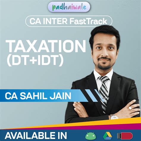 CA Inter Taxation (DT + IDT) FastTrack Batch by CA Sahil Jain
