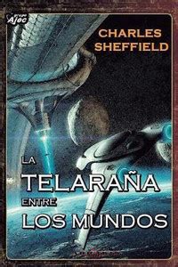 La telarana entre los mundos: Buy La telarana entre los mundos by ...