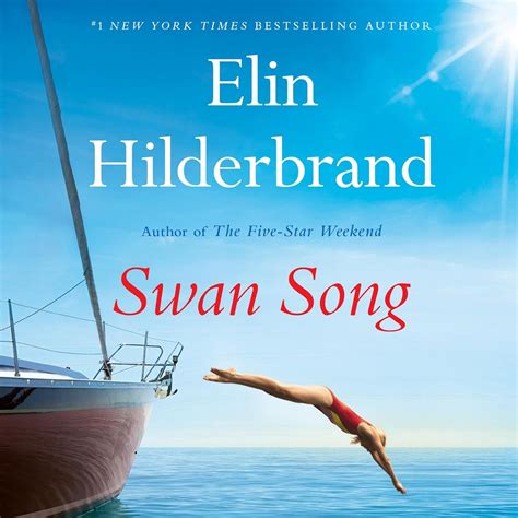Swan Song (The Nantucket Series): Elin Hilderbrand: 9798874831738 ...