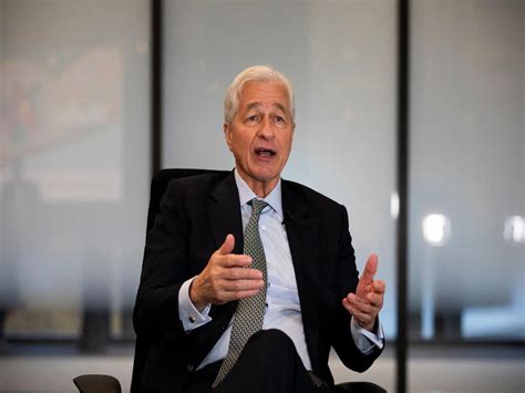 Quote of the day by JPMorgan CEO Jamie Dimon: 'If you want to be a ...