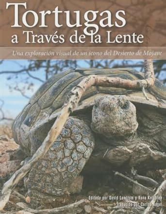 Buy Tortugas a Traves de la Lente / Tortoises Through the Lens: Una ...