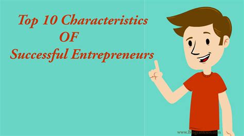 Top 10 Characteristics of Successful Entrepreneurs
