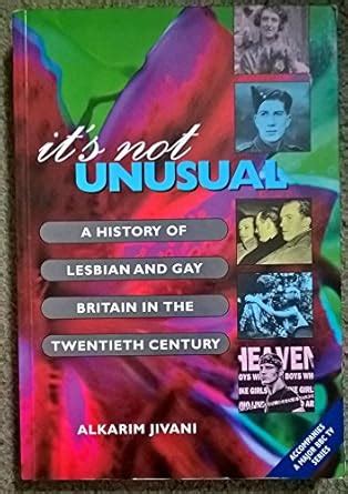 Buy It's Not Unusual: History of Lesbian and Gay Britain in the 20th ...