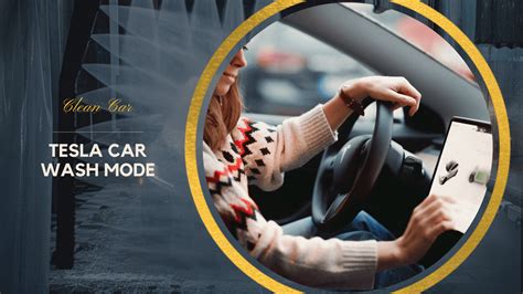 How To Use Car Wash Mode Tesla at Kaitlyn Maund blog