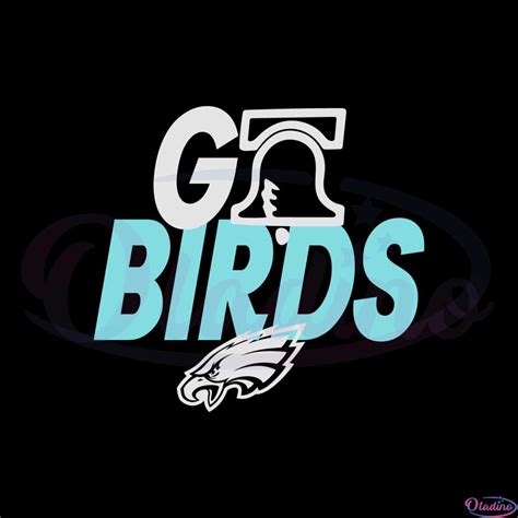 Philadelphia Eagles Philly Go Birds Svg Graphic Designs Files