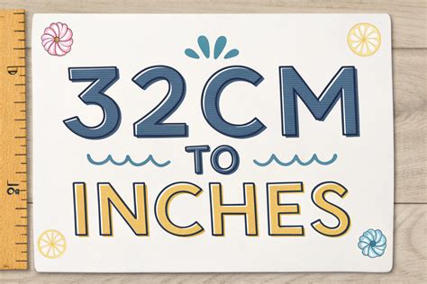32cm to Inches: A Comprehensive Conversion Guide - Vibro Media