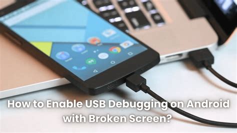 Image result for Enable USB Debugging On Android Broken Screen