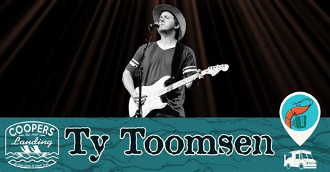 Ty Toomsen LIVE at Coopers Landing, Cooper's Landing Riverside Resort ...