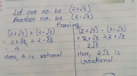give an example of two irrational numbers whose sum is a rational ...