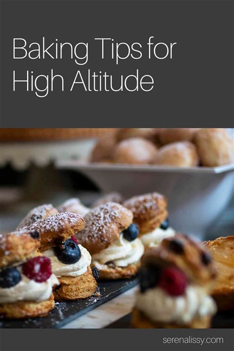 Tips For Baking At High Altitude - Serena Lissy