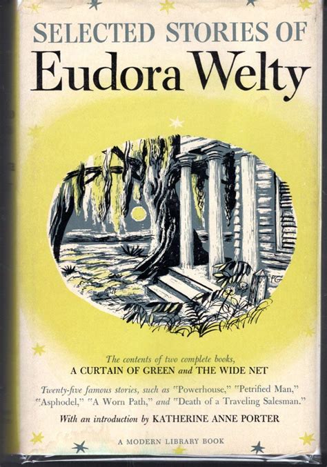 Selected Stories Of Eudora Welty, Containing All Of "A Curtain Of Green ...