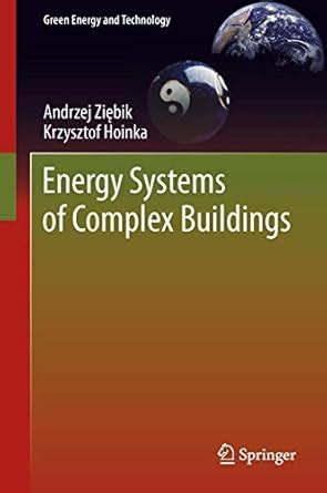 Energy Systems of Complex Buildings (Green Energy and Technology ...