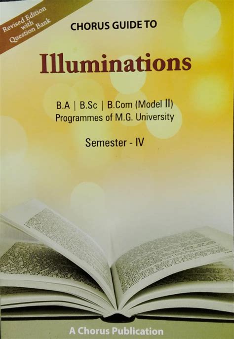 Illuminations (English Guide) Model II BA / BSC / B.COM Semester 4 MG ...