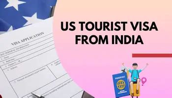 US Tourist visa for Indians | US Tourist visa requirements for Indians