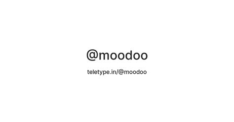 @moodoo — Teletype