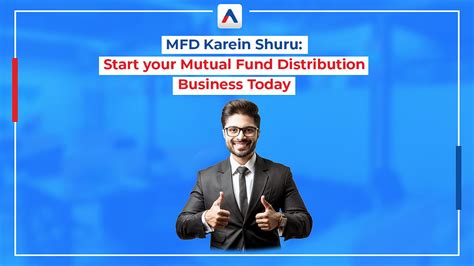 MFD Karein Shuru Campaign : Start your Mutual Fund Distributors ...