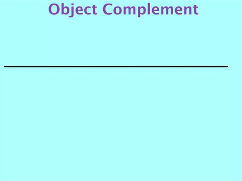 Subject and-object-complement | KEY