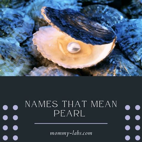 Names That Mean Pearl - Girls, Boys, French, And English