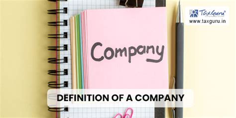 What is the Definition of a Company and its Features?