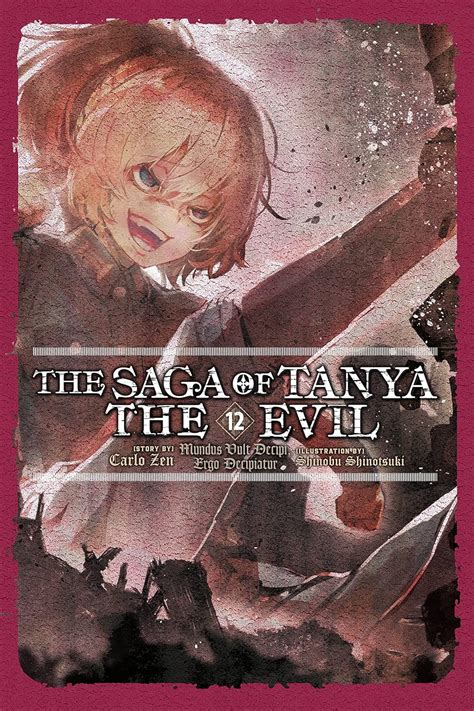 The Saga of Tanya the Evil, Vol. 12 (light novel) (The Saga of Tanya ...