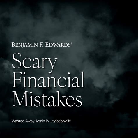 Scary Financial Mistakes: Wasted Away Again in Litigationville ...