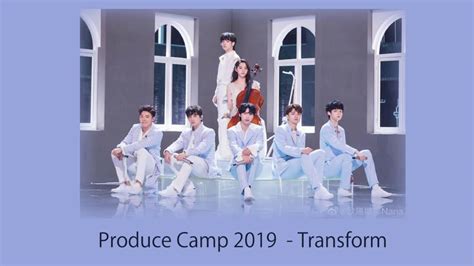 Produce Camp 2019 (创造营2019) - 蜕变 (Transform) - YouTube