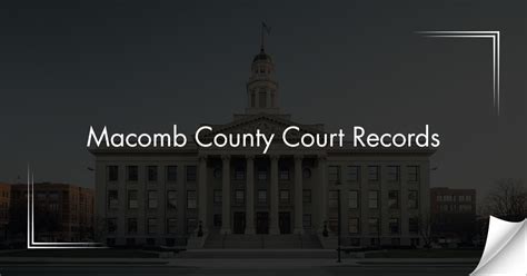 Macomb County Court Records - Macomb County Court Records