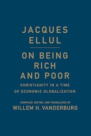 Buy On Being Rich and Poor: Christianity in a Time of Economic ...