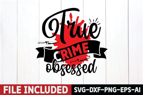 True Crime Obsessed Graphic by BillaDigitalart · Creative Fabrica
