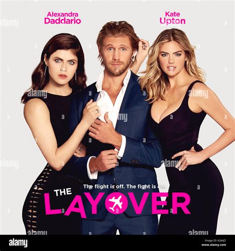 THE LAYOVER, poster, from left: Alexandra Daddario, Matt Barr, Kate ...