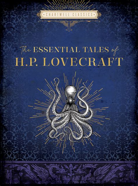 Essential Tales of H. P. Lovecraft: All You Need to Know to Plan, Plant ...