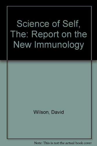 Buy The science of self: A report of the new immunology Book Online at ...