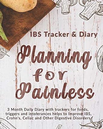 IBS Tracker & Diary: Planning For Painless: 3 Month Daily Diary with ...