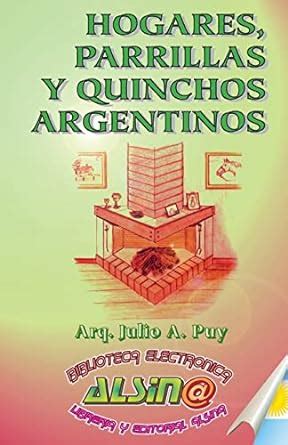 Buy Hogares, Parrillas y Quinchos Argentinos Book Online at Low Prices ...