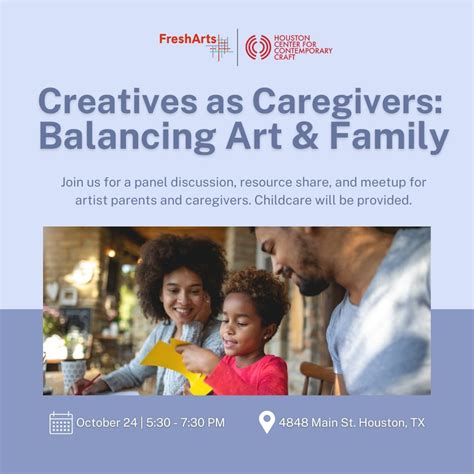 Creatives as Caregivers: Balancing Art and Family, Houston Center for ...