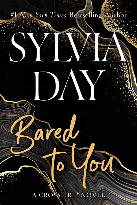 Bared to You - Crossfire Series, Book 1 • #1 Bestselling Author Sylvia Day