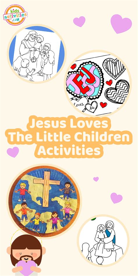 6 Jesus Loves The Little Children Activities | Sunday school kids ...