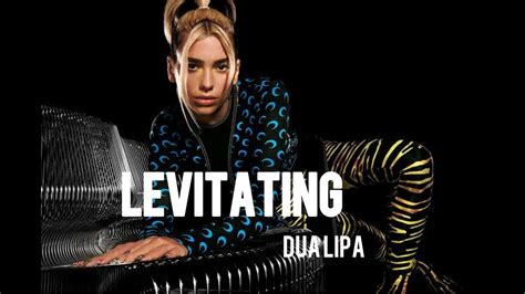 Dua_Lipa_Levitating_Featuring_Dababy_Lyrics / dua lipa levitating song ...