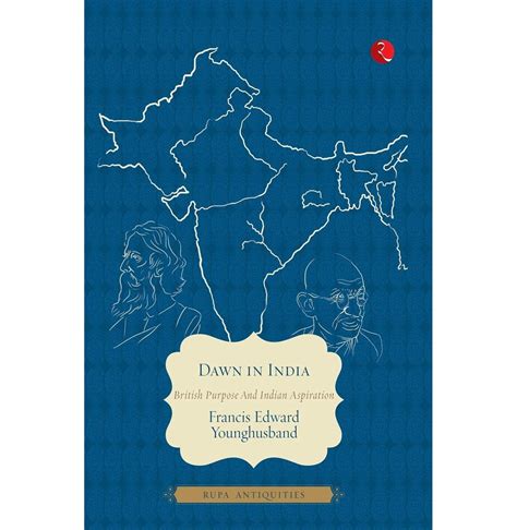 Buy Dawn In India: British Purpose And Indian Aspiration By Edward ...