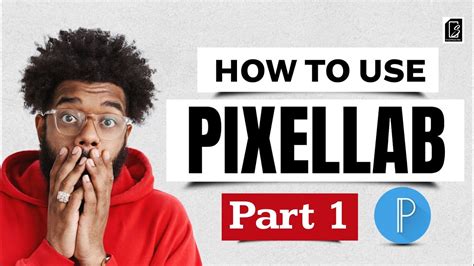Image result for Pixelab Tutorial