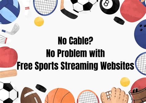 No Cable? No Problem with Free Sports Streaming Websites
