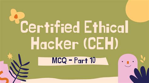 Cyber Security And Ethical hacking - MCQ With Answers - Part 1 - Yeah Hub