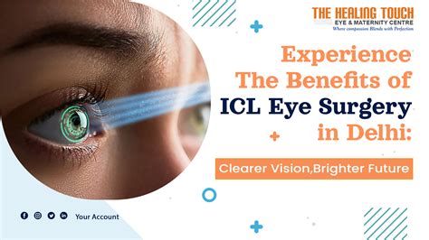 Experience the Benefits of ICL Eye Surgery in Delhi: Clearer Vision, Brighter Future : u ...