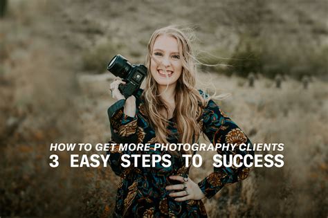 How To Get More Photography Clients - 3 Easy Steps to Success | Bloom