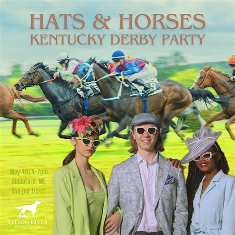 Hats & Horses: Kentucky Derby Party, Batson River Brewing & Distilling ...