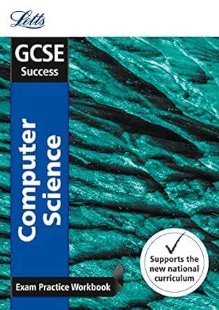 GCSE 9-1 Computer Science Exam Practice Workbook, with Practice Test ...