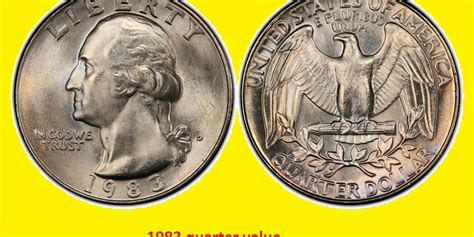 1983 Quarter Value Price Chart Guide (Rare Errors, “P”, “D”, “S” Mint Mark)