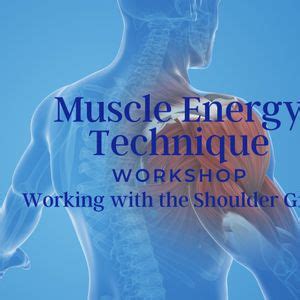 Muscle Energy Technique: An Osteopathic Approach to Working with the ...