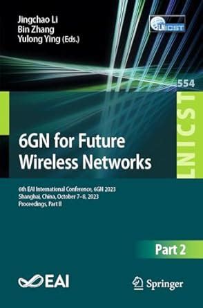 Buy 6GN for Future Wireless Networks: 6th EAI International Conference ...