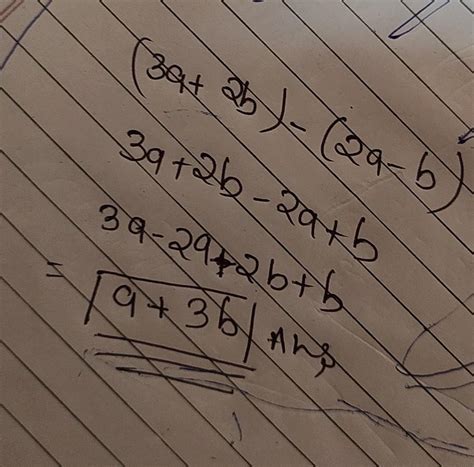 . Subtract (2a – b) from (3a + 2b) - Brainly.in